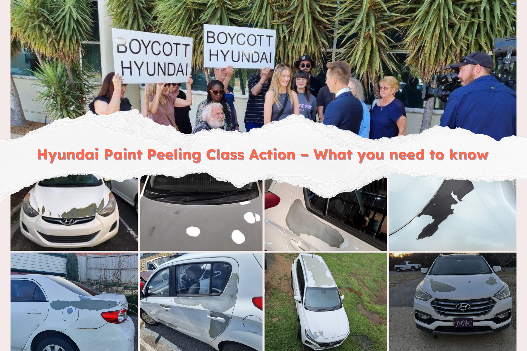 Collage showing Hyundai cars with peeling paint alongside a photo of owners protesting outside Hyundai Australia over the paint issue.