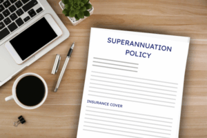 Superannuation policy document on an office desk with the words “Insurance Cover” clearly visible